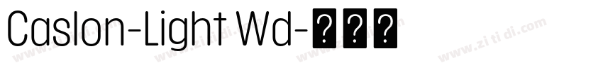Caslon-Light Wd字体转换